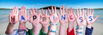 Children Hands Building Word Happiness, Ocean Background
