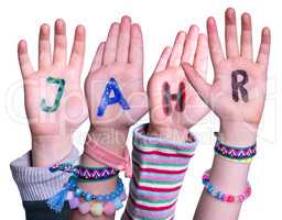 Children Hands Building Word Jahr Means Year, Isolated Background