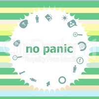 Text No panic. Social concept . Infographics icon set. Icons of maths, graphs, mail and so on.