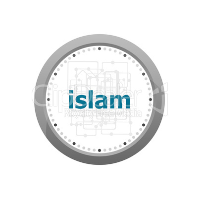 Text Islam on digital background. Social concept . Abstract wall clock isolated on a white background