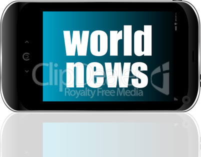 News concept. smartphone with text World news on display. Mobile phone