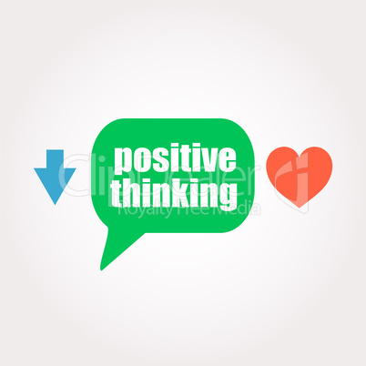 Text positive thinking. Education concept . Speech clouds stickers, arrow and heart
