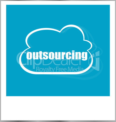 outsourcing word business concept, photo frame isolated on white