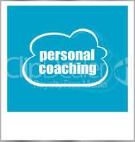 personal coaching word business concept, photo frame isolated on white