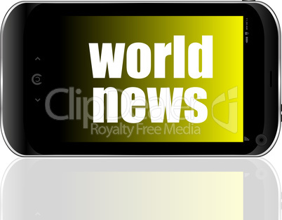 News concept. smartphone with text World news on display. Mobile phone