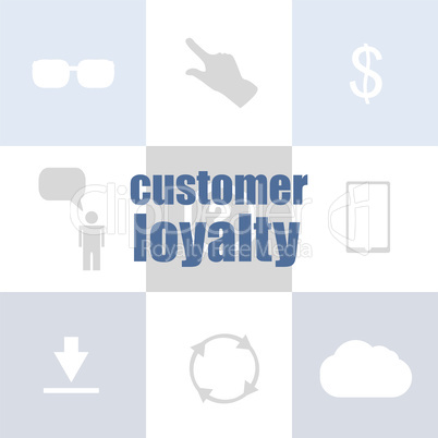 Text Customer loyalty. Marketing concept . Infographic template for presentations or information banner