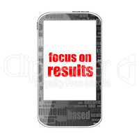 Life style concept. text focus on results . Detailed modern smart phone isolated on white