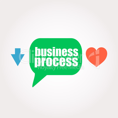 business process word. Management concept . Speech clouds stickers, arrow and heart