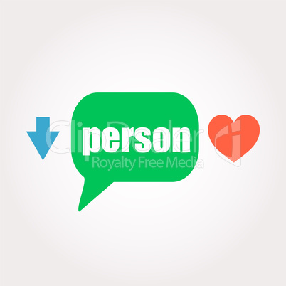 person word. Social concept . Speech clouds stickers, arrow and heart