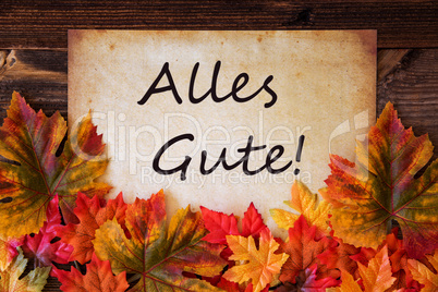 Old Paper With Text Alles Gute Means Best Wishes, Colorful Leaves Decoration