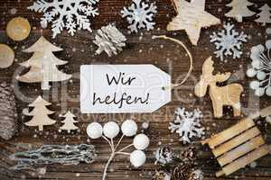 Label, Frame Of Christmas Decoration, Wir Helfen Means We Help, Snowflakes
