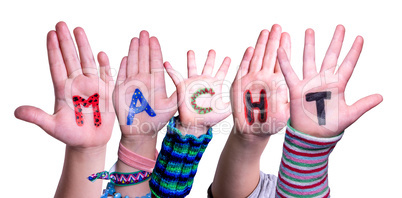Children Hands Building Word Macht Means Power, Isolated Background