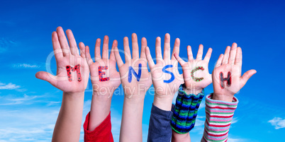 Children Hands Building Word Mensch Means Human, Blue Sky