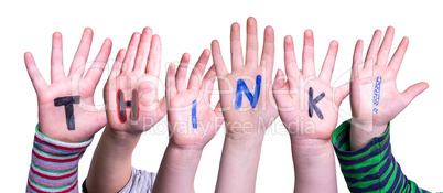 Children Hands Building Word Think, Isolated Background