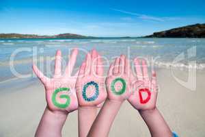 Children Hands Building Word Good, Ocean Background