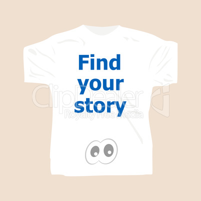 Find Your Story . Man wearing white blank t-shirt