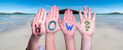 Children Hands Building Word How, Ocean Background