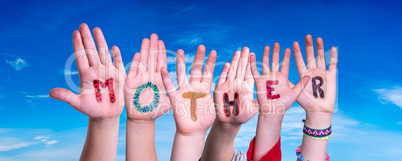 Children Hands Building Word Mother, Blue Sky