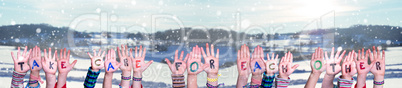 Children Hands Building Word Take Care For Each Other, Snowy Winter Background