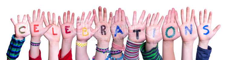 Children Hands Building Word Celebrations, Isolated Background