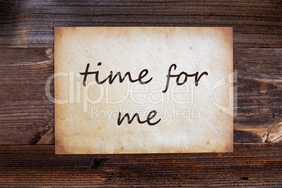 Old Paper, English Text Time For Me, Wooden Background