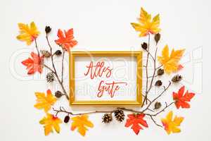 Colorful Autumn Leaf Decoration, Frame, Text Alles Gute Means Best Wishes