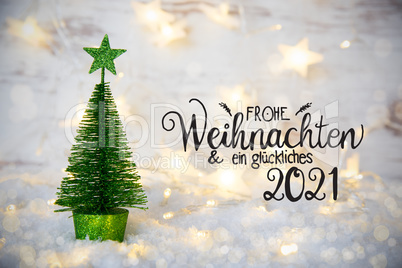 Green Christmas Tree, Lights, Star, Snow, Glueckliches 2021 Means Happy 2021