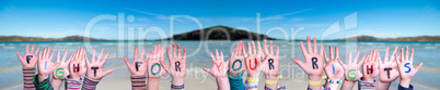 Children Hands Building Word Fight For Your Rights, Ocean Background