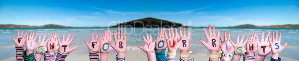 Children Hands Building Word Fight For Your Rights, Ocean Background