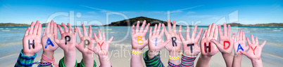 Children Hands Building Word Happy Birthday, Ocean Background