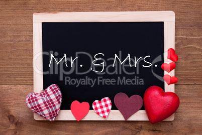 Balckboard With Red Heart Decoration, Text Mr And Mrs, Wooden Background