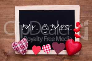 Balckboard With Red Heart Decoration, Text Mr And Mrs, Wooden Background