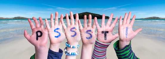 Children Hands Building Word PSSST, Ocean Background