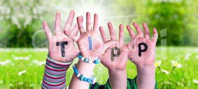 Children Hands Building Word Tipp Means Tip, Grass Meadow