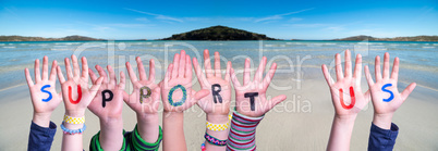 Children Hands Building Word Support Us, Ocean Background