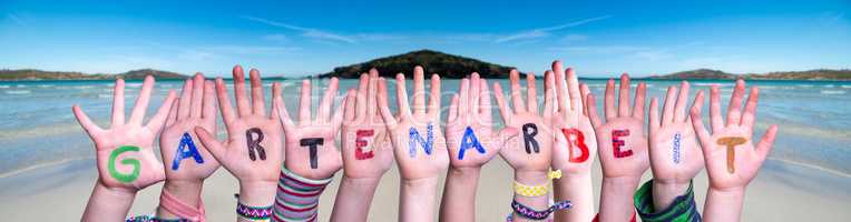 Children Hands Building Word Gartenarbeit Means Gardening, Ocean Background