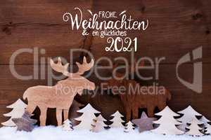 Moose, Wooden Tree, Snow, Glueckliches 2021 Means Happy 2021