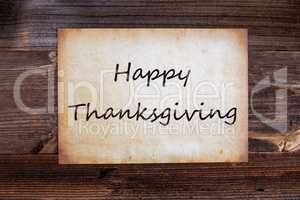 Old Paper, Text Happy Thanksgiving, Wooden Background