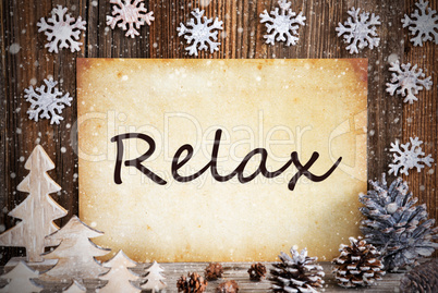 Old Paper With Christmas Decoration, Text Relax, Snowflakes