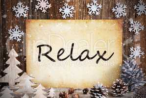 Old Paper With Christmas Decoration, Text Relax, Snowflakes