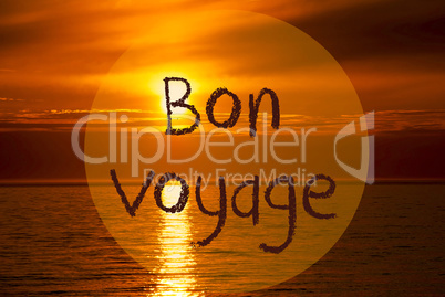 Romantic Ocean Sunset, Sunrise, Bon Voyage Means Good Trip