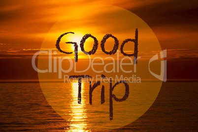 Romantic Ocean Sunset, Sunrise, Text Good Trip