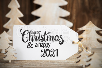 Christmas Tree, Label With English Text Merry Christmas And Happy 2021