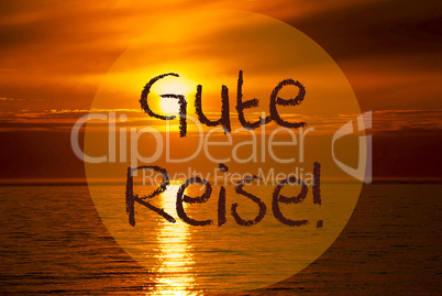 Romantic Ocean Sunset, Sunrise, Gute Reise Means Good Trip