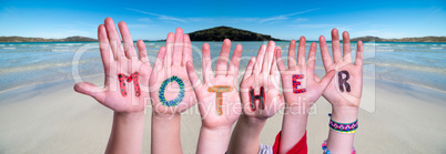 Children Hands Building Word Mother, Ocean Background