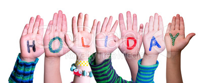Children Hands Building Word Holiday, Isolated Background