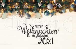 Retro Turquoise Christmas Banner, Calligraphy Glueckliches 2021 Means Happy 2021