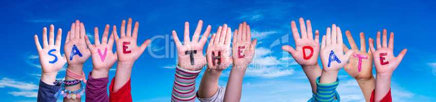 Children Hands Building Word Save The Date, Blue Sky