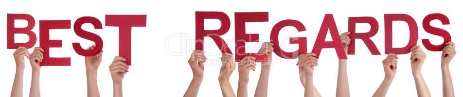 People Hands Holding Word Best Regards, Isolated Background