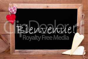 Balckboard With Heart Decoration, Text Bienvenue Means Welcome